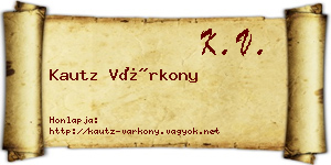 Kautz Várkony névjegykártya